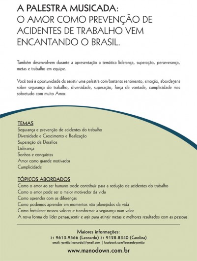 A PALESTRA MUSICADA: O AMOR COMO PREVENÇÃO DE ACIDENTES DE TRABALHO VEM ENCANTANDO O BRASIL.